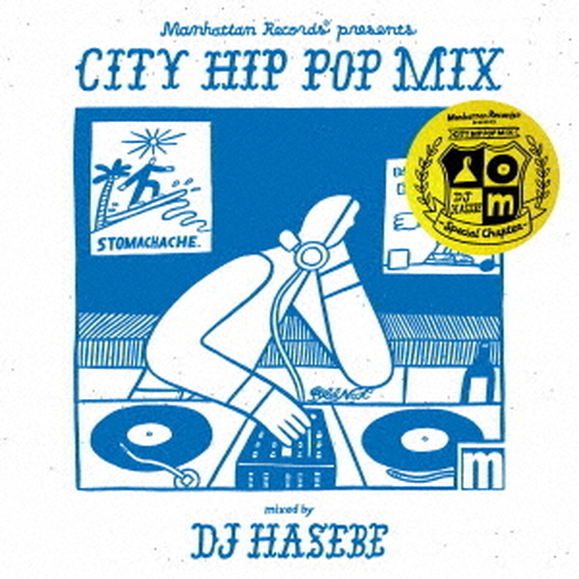 Manhattan Records presents CITY HIP POP MIX ‐Special Chapter‐ mixed by DJ HASEBE（ＣＤ）
