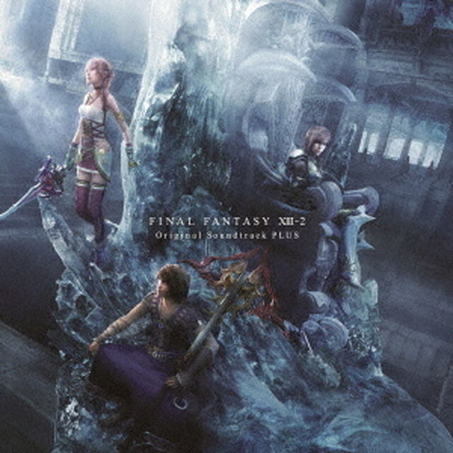FINAL　FANTASY　ⅩⅢ－2　Original　Soundtrack　－PLUS－（ＣＤ）
