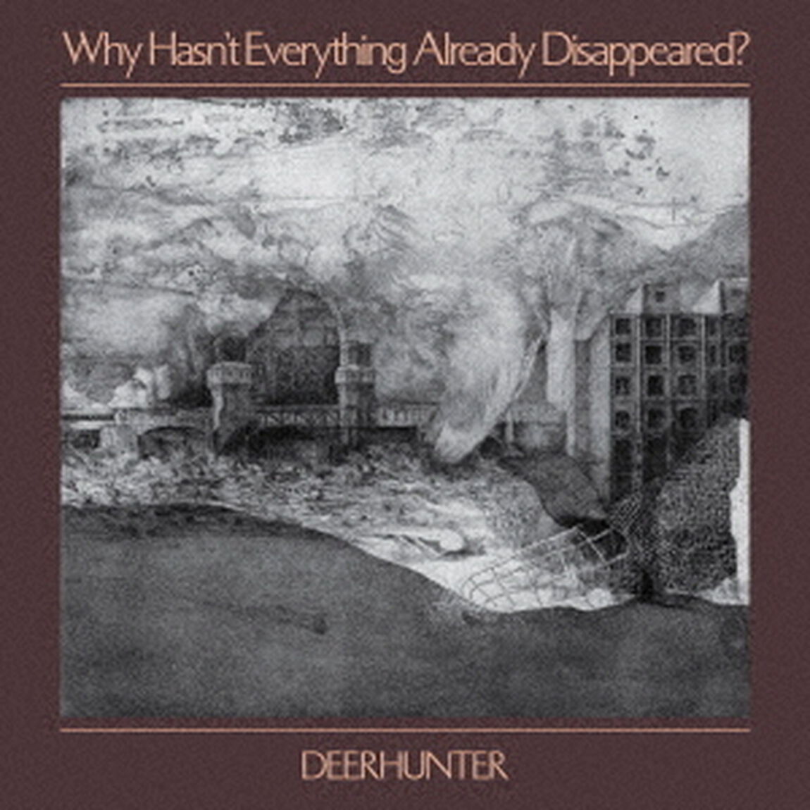 Why　Hasn&rsquo;t　Everything　Already　Disappeared？（ＣＤ）