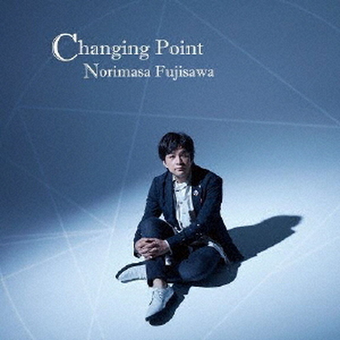 藤澤ノリマサ／Changing　Point（ＣＤ）