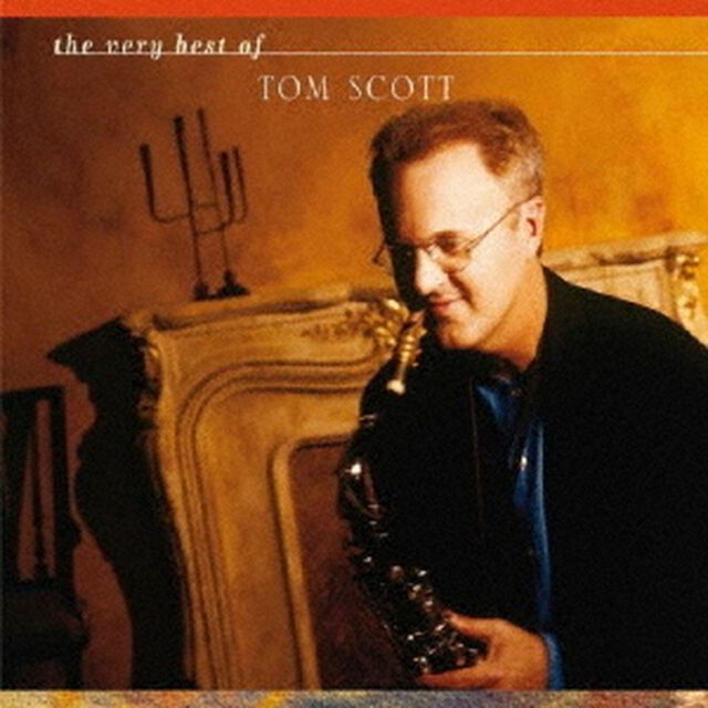 ヴェリー・ベスト・オブ・トム・スコット（ＣＤ）
