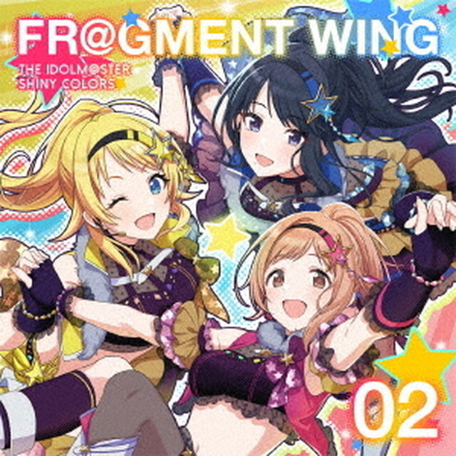 THE IDOLM@STER SHINY COLORS FR@GMENT WING 02（ＣＤ）