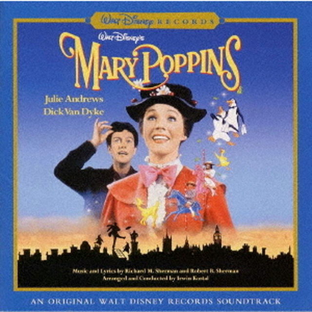 メリー・ポピンズ　オリジナル・サウンドトラック　デジタル・リマスター盤（ＣＤ）