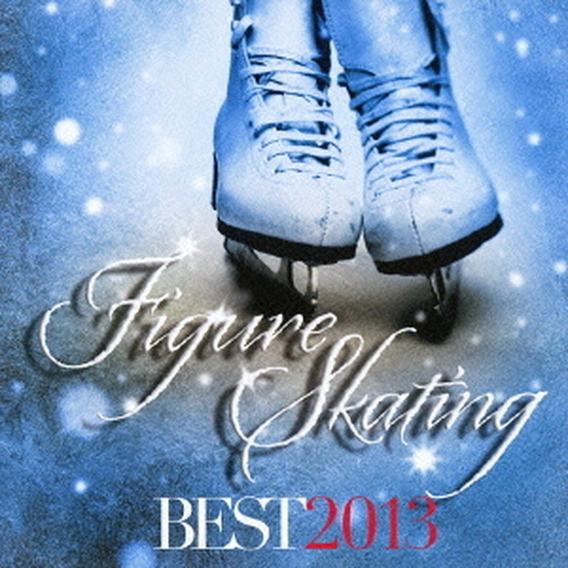 フィギュアスケート・ベスト2013（ＣＤ）
