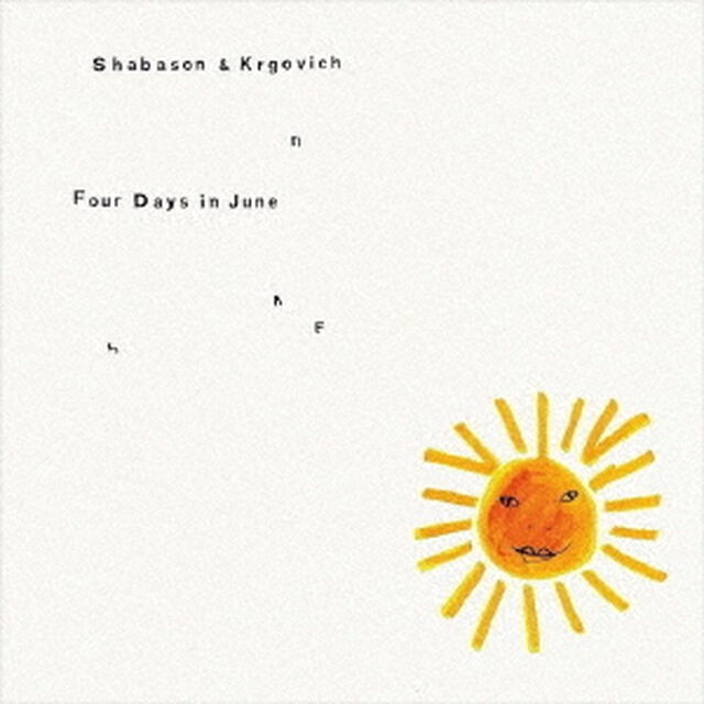 フォー・デイズ・イン・ジューン（ＣＤ）
