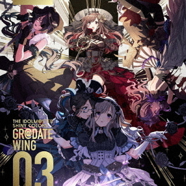 THE IDOLM@STER SHINY COLORS GR@DATE WING 03（ＣＤ）
