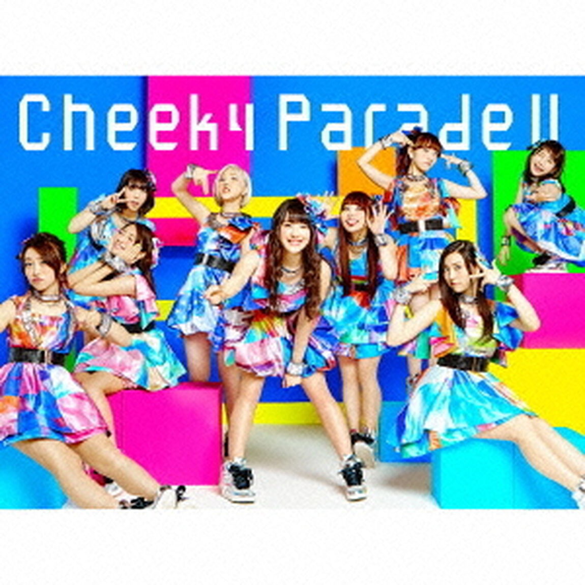 Cheeky　Parade　Ⅱ（ＣＤ）
