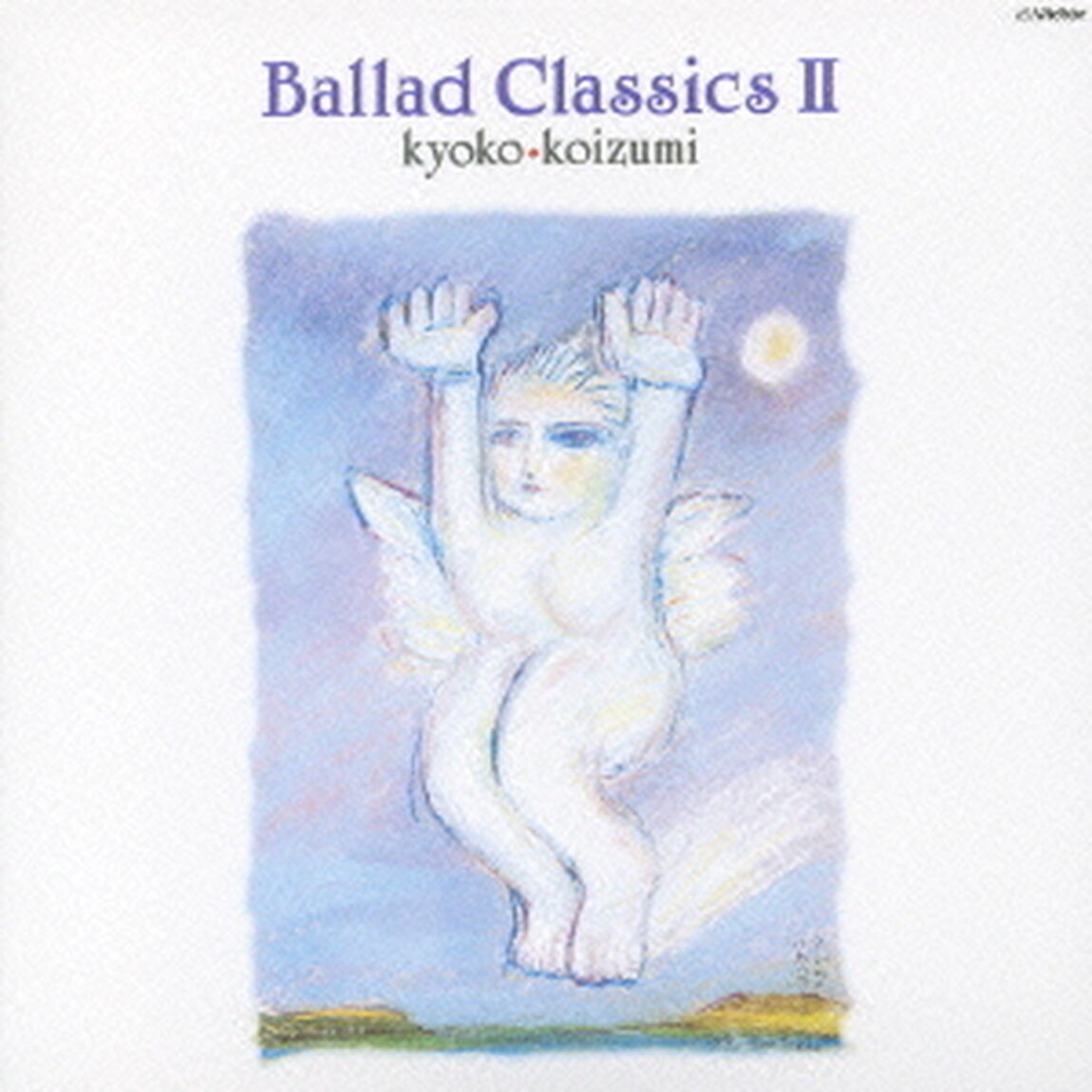 Ballad　Classics　Ⅱ　＋1（ＣＤ）