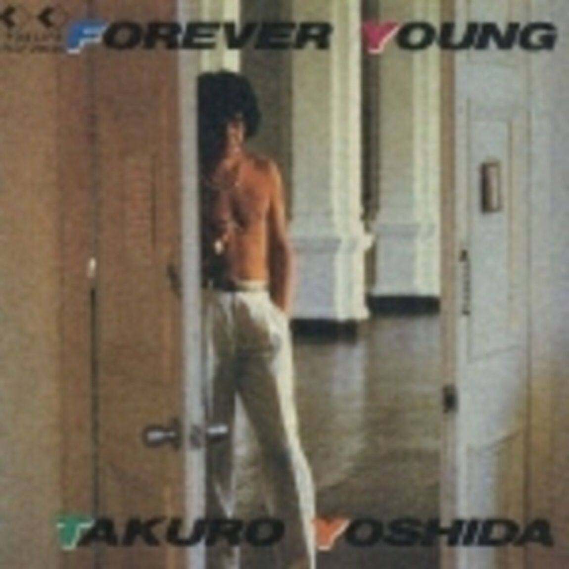 FOREVER　YOUNG（ＣＤ）