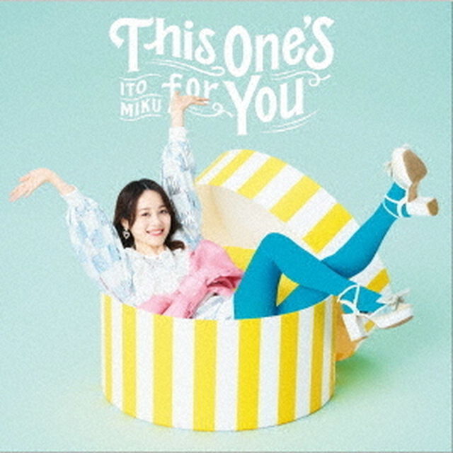 伊藤美来／This　One&rsquo;s　for　You【BD付き限定盤】（ＣＤ）