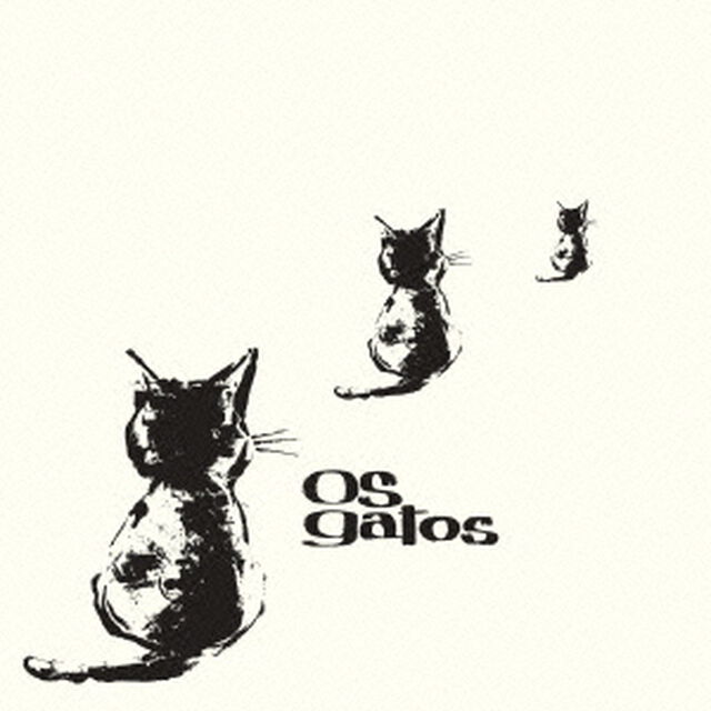 オス・ガトス（ＣＤ）