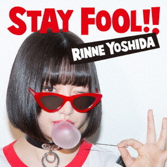 STAY　FOOL！！（ＣＤ）