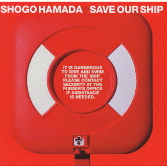 SAVE　OUR　SHIP（ＣＤ）