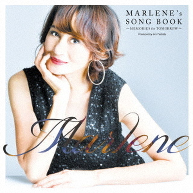 MARLENE&rsquo;s　SONG　BOOK　〜MEMORIES　for　TOMORROW〜（ＣＤ）