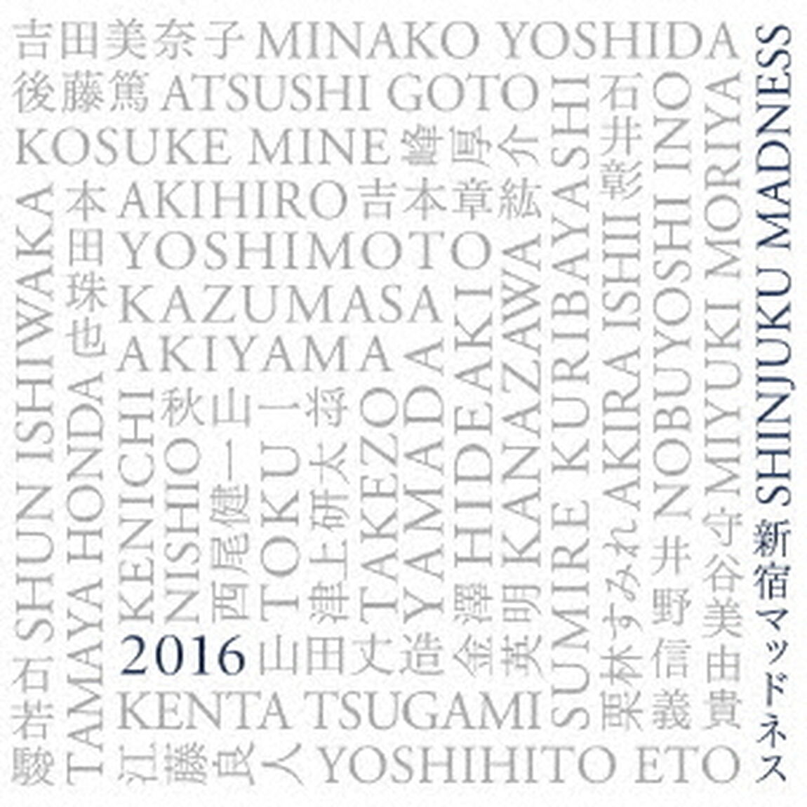 SHINJUKU　MADNESS　［熊本地震チャリティー企画］（ＣＤ）