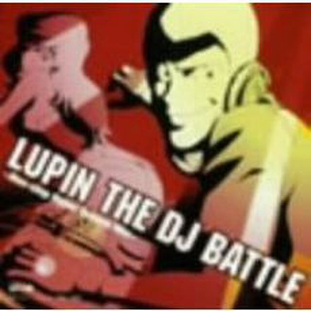 LUPIN THE DJ BATTLE 〜Non Stop Hyper Groove Mix〜（ＣＤ）