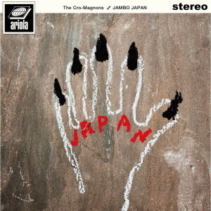 ザ・クロマニヨンズ／JAMBO JAPAN（通常盤／CD） - 通販｜セブンネット