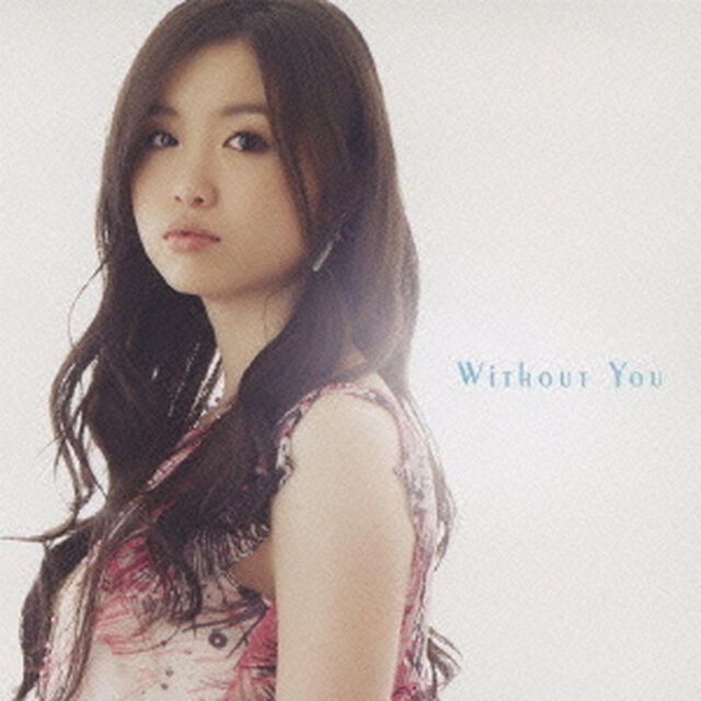 Without　You（ＣＤ）