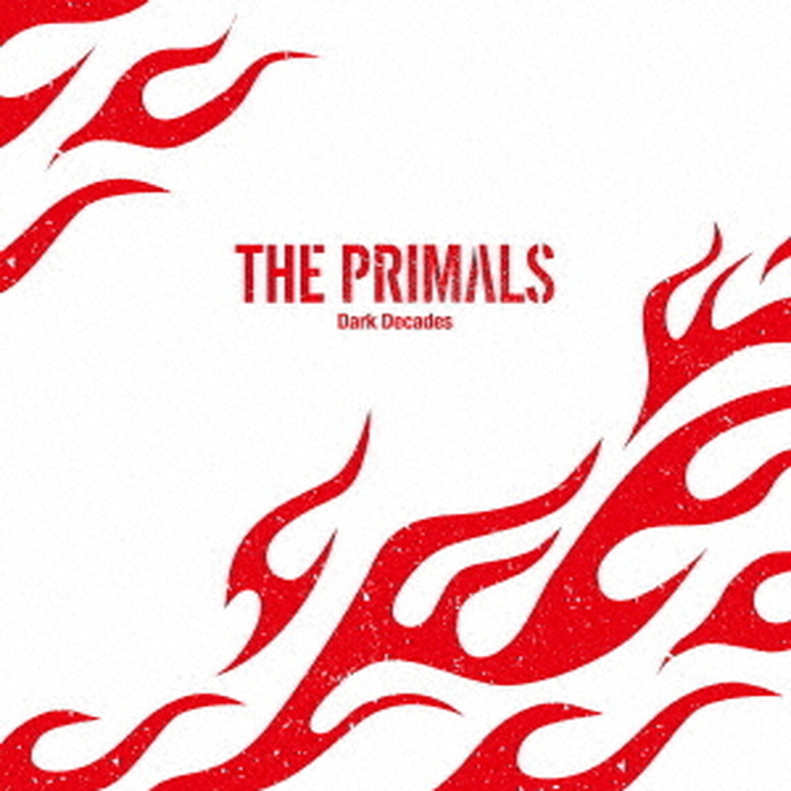 THE PRIMALS／Dark Decades（CD）（ＣＤ）