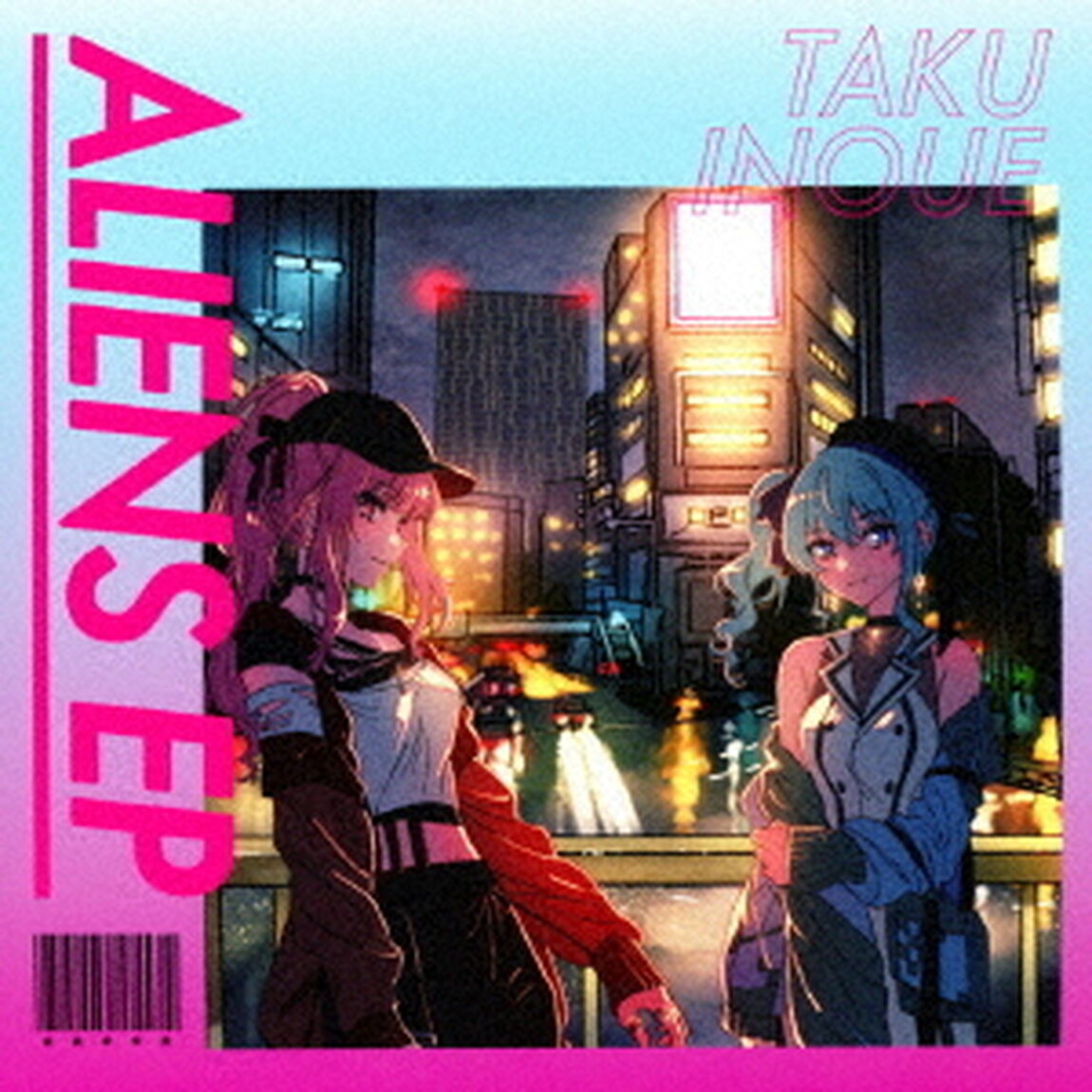 TAKU　INOUE／ALIENS EP（初回生産限定盤）（ＣＤ）
