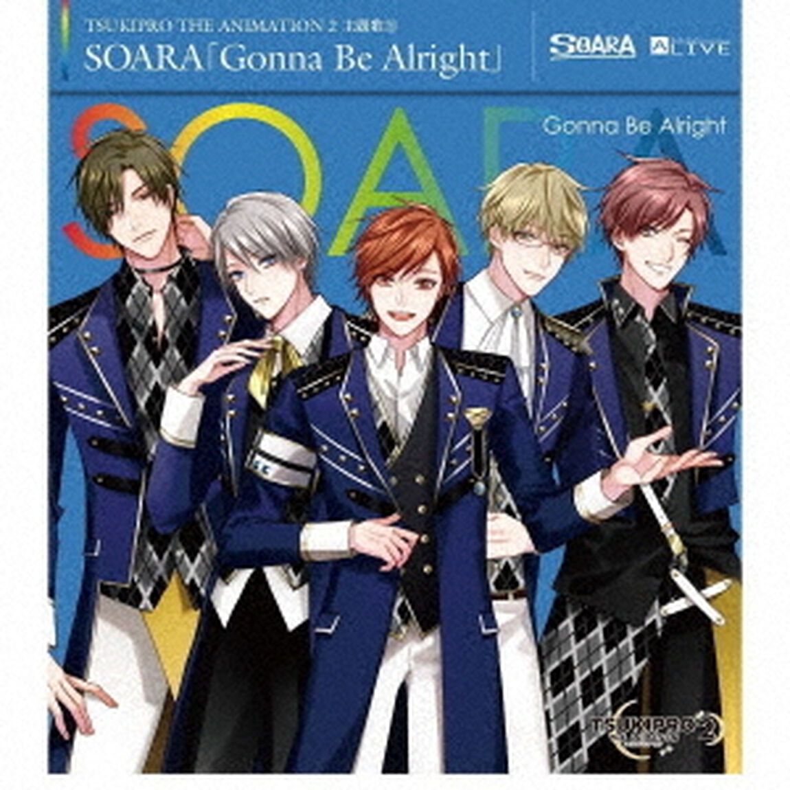 『TSUKIPRO THE ANIMATION 2』主題歌２　SOARA「Gonna Be Alright」（セブンネット限定特典：ちびキャラブロマイド１枚(神楽坂宗司)付き）（CDシングル）