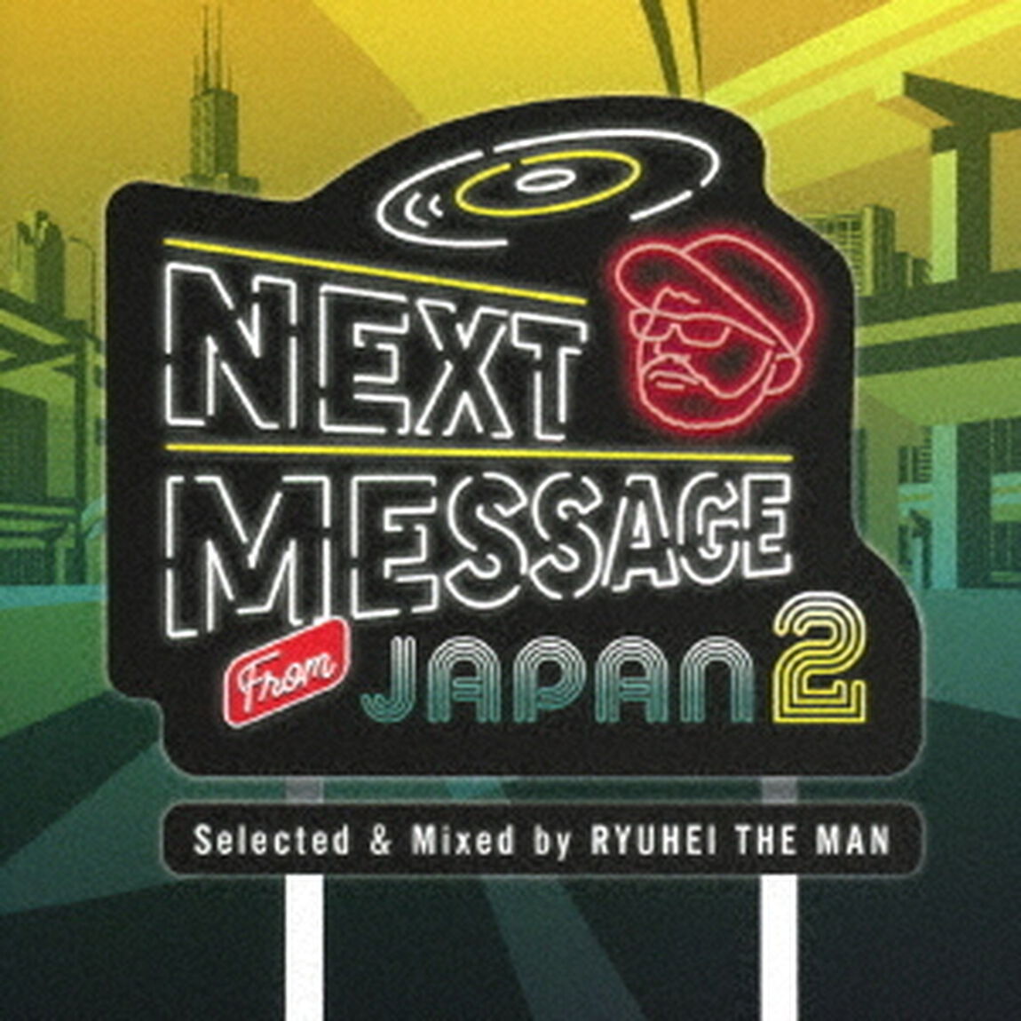 NEXT　MESSAGE　FROM　JAPAN　2（ＣＤ）