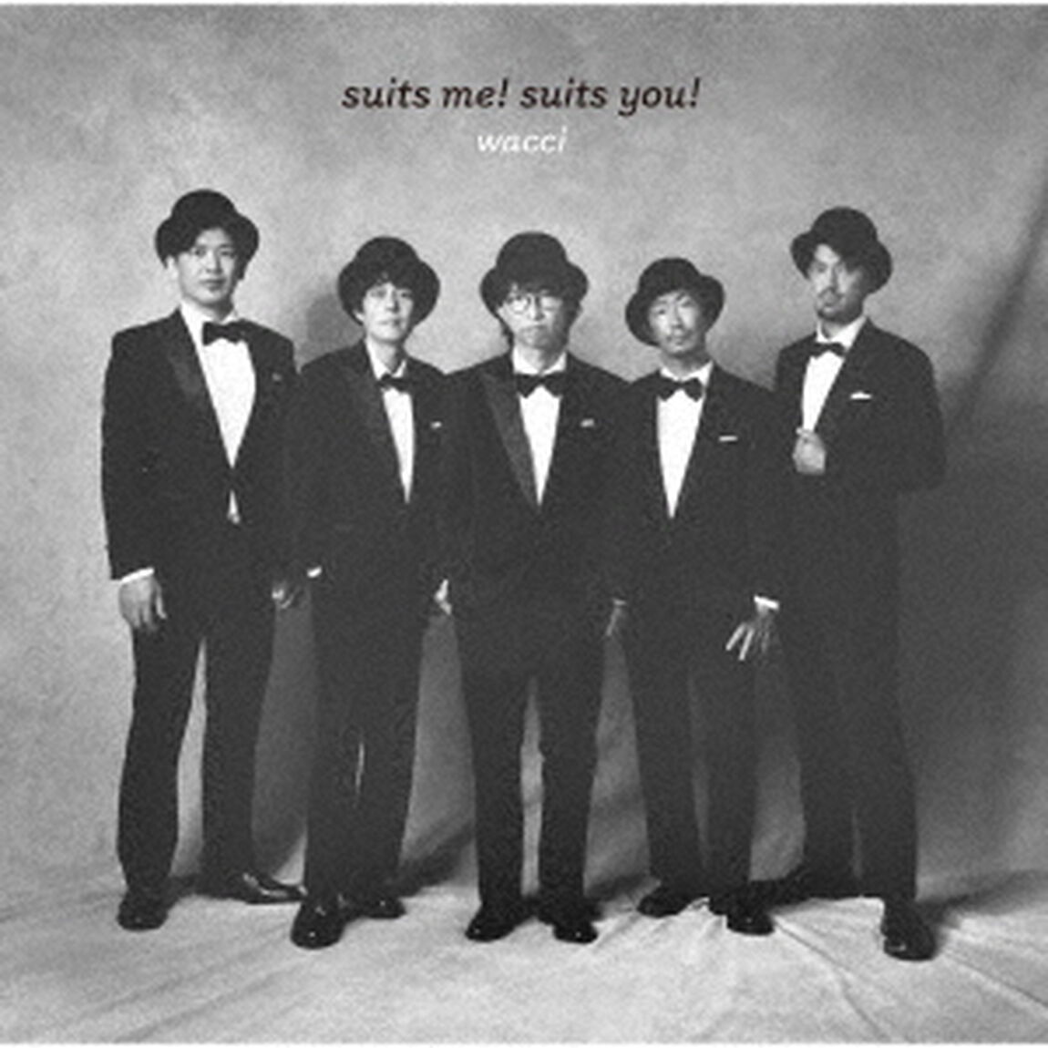 wacci／suits me! suits you!（完全生産限定盤／CD+Blu-ray+グッズ）（ＣＤ）