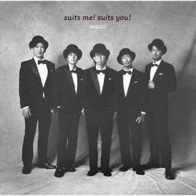 wacci／suits me! suits you!（完全生産限定盤／CD+Blu-ray+グッズ）（ＣＤ）