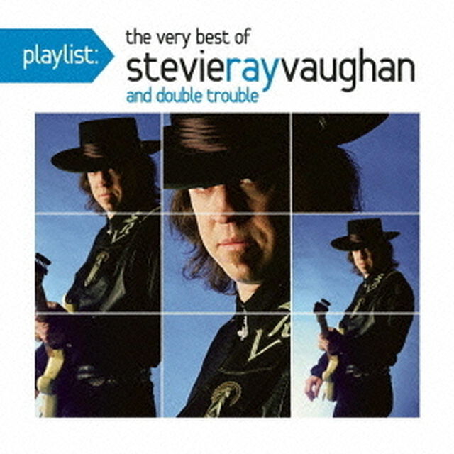playlist：ヴェリー・ベスト・オブ・スティーヴィー・レイ・ヴォーン（ＣＤ）