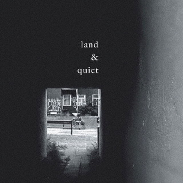 land　＆　quiet（ＣＤ）