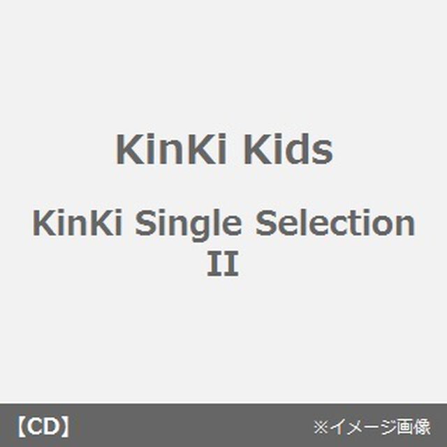 KinKi　Single　Selection　2（ＣＤ）