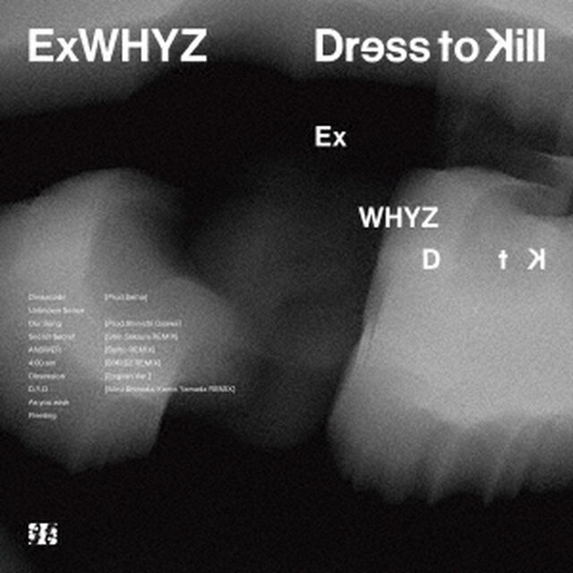 ExWHYZ／Dress to Kill（通常盤／CD）（ＣＤ）