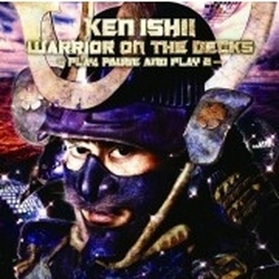 WARRIOR　ON　THE　DECKS〜PLAY，PAUSE　AND　PLAY　2〜（ＣＤ）