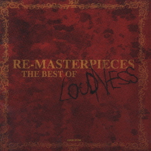 RE－MASTERPIECES　〜ザ・ベスト・オブ・ラウドネス〜（ＣＤ）