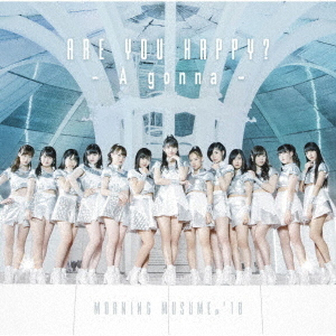 Are　you　Happy？／A　gonna（初回生産限定盤SP）（CDシングル）