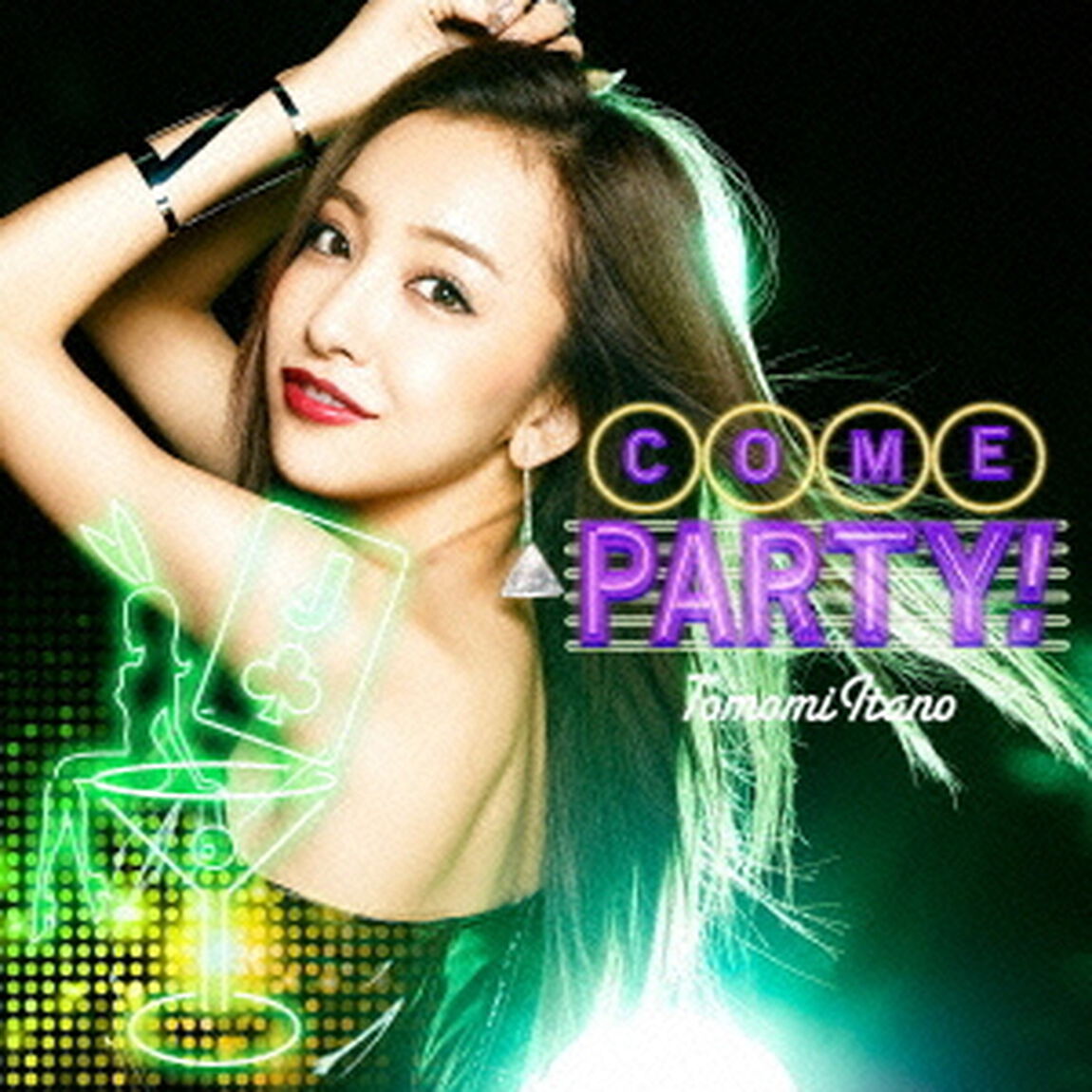 COME　PARTY！（CDシングル）