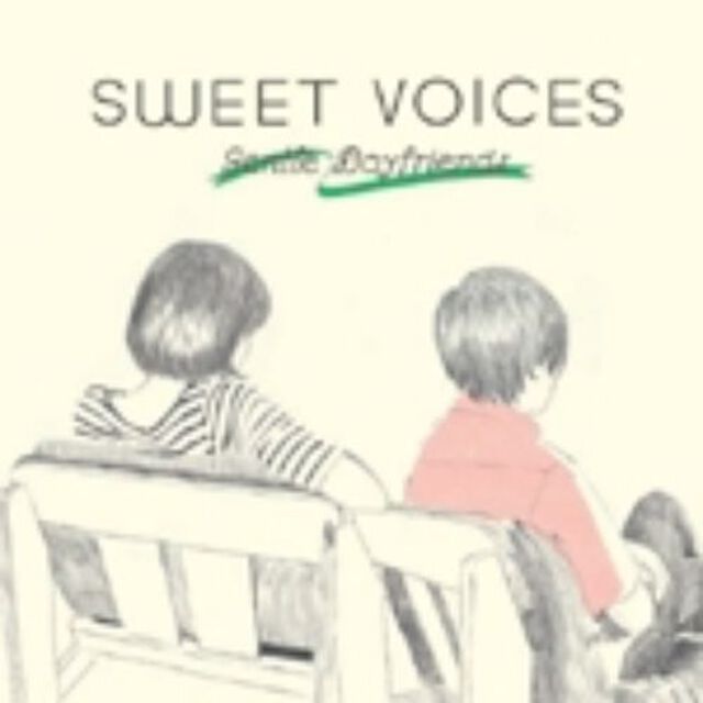 Sweet　Voices　－Gentle　Boyfriends－（ＣＤ）