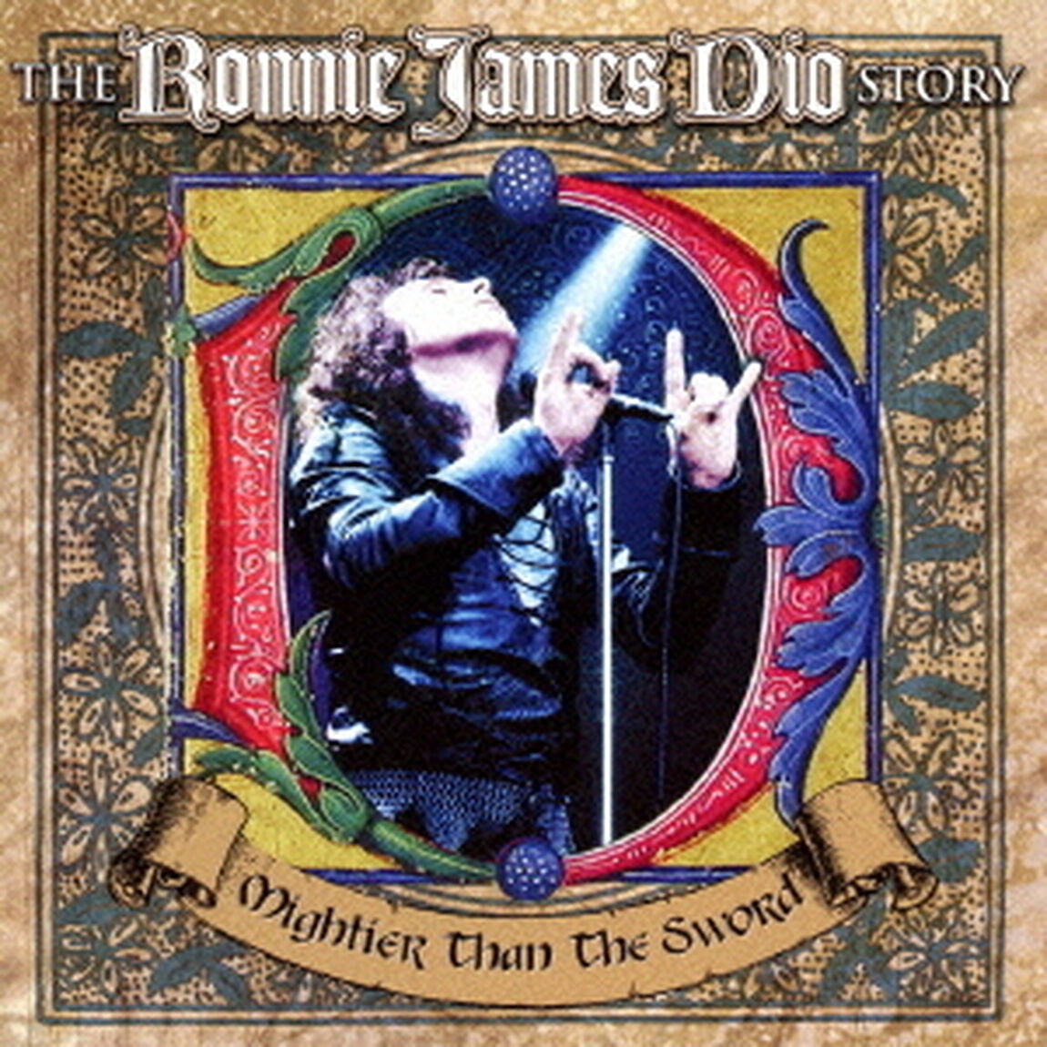 ロニー・ジェイムズ・ディオ・ストーリー　－　マイティア・ザン・ザ・スウォード（ＣＤ）