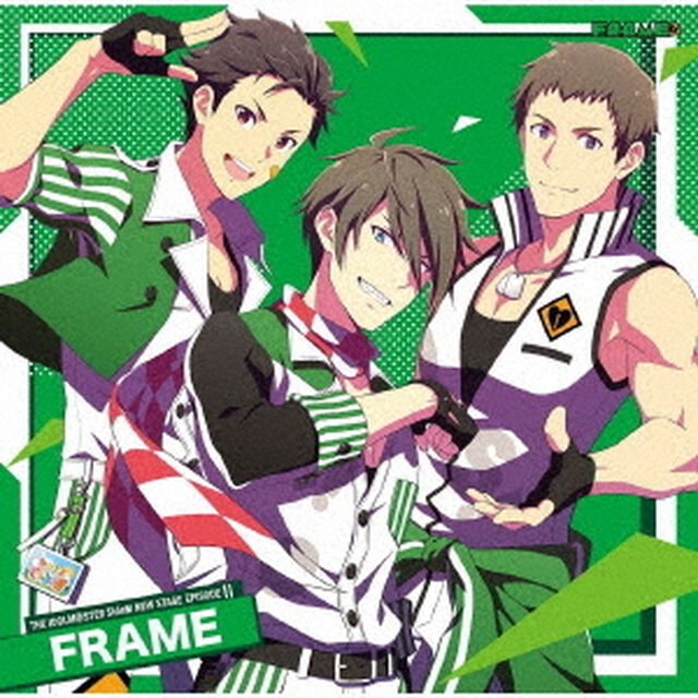 THE IDOLM＠STER SideM NEW STAGE EPISODE：11 FRAME（ＣＤ）