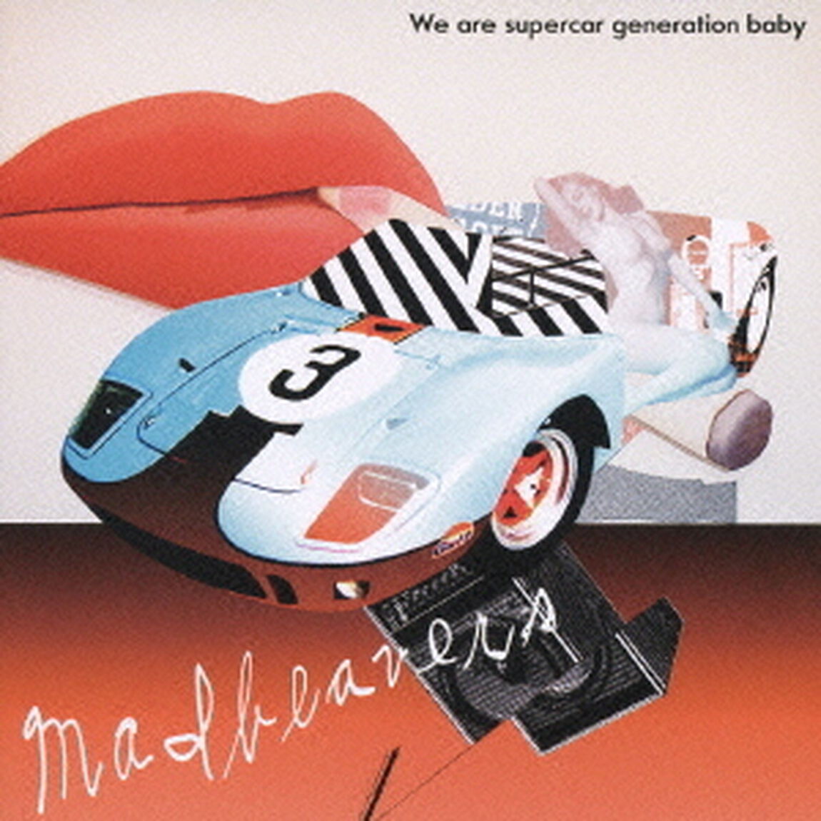 We　are　supercar　generation　baby（ＣＤ）