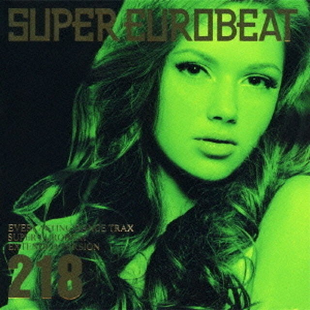 SUPER EUROBEAT Vol.218（ＣＤ）