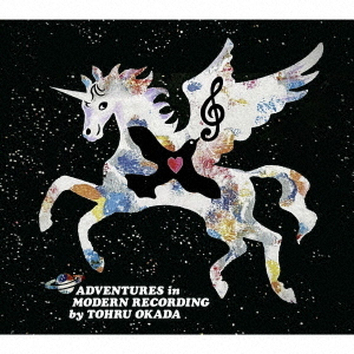 Adventures　in　Modern　Recording　by　TOHRU　OKADA（ＣＤ）