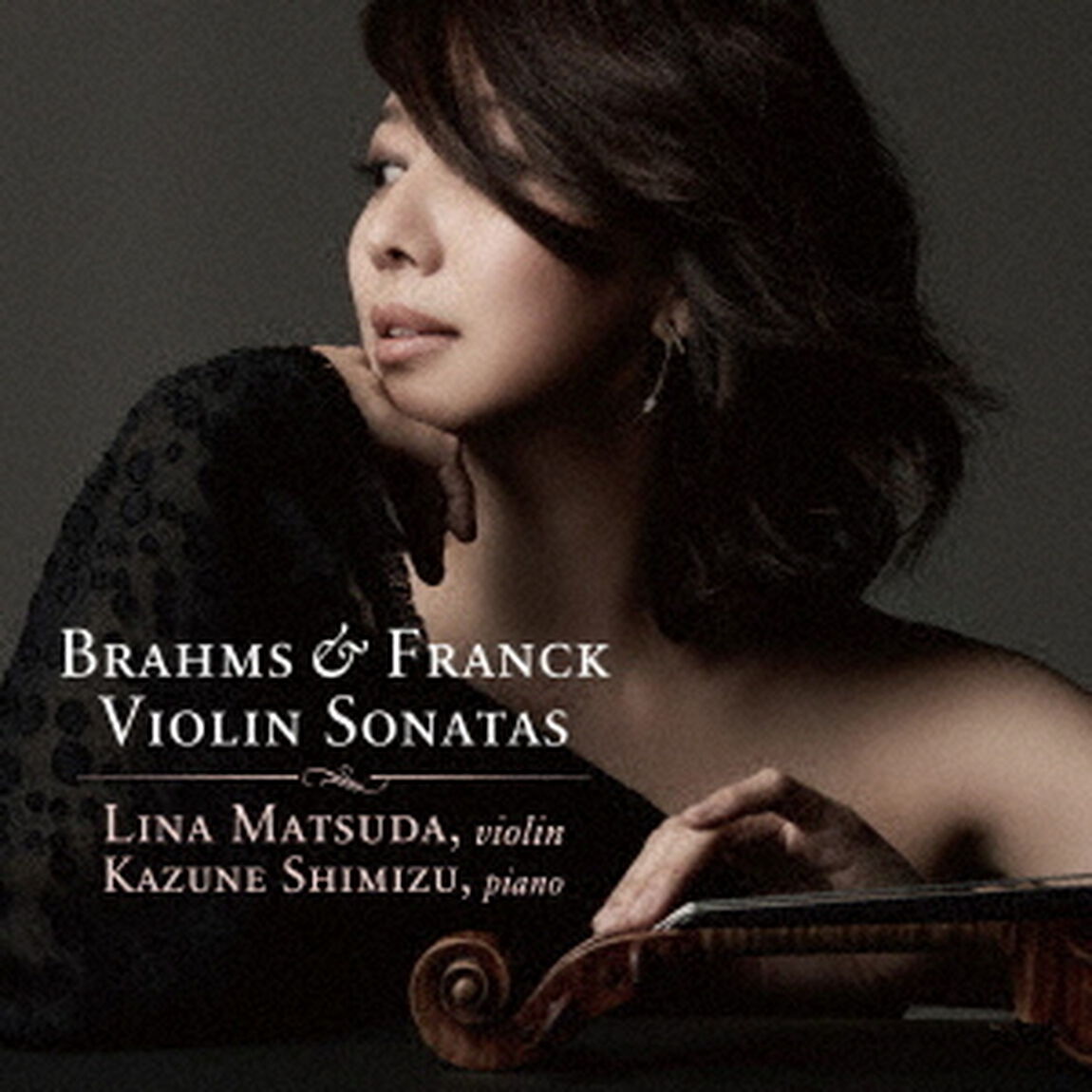 ブラームス　第1番＆フランク　ヴァイオリン・ソナタ（ＣＤ）