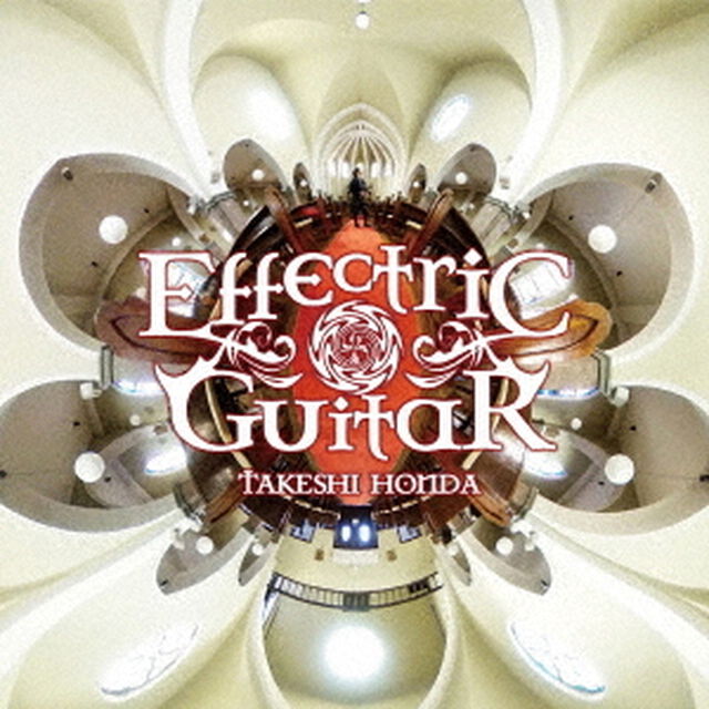 本田毅／Effectric Guitar II（CD）（ＣＤ）