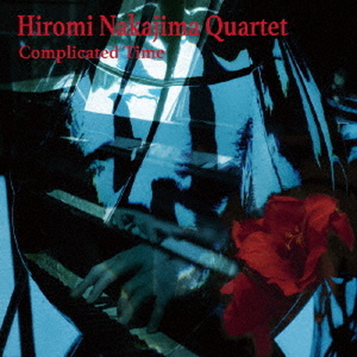 Complicated　Time（ＣＤ）