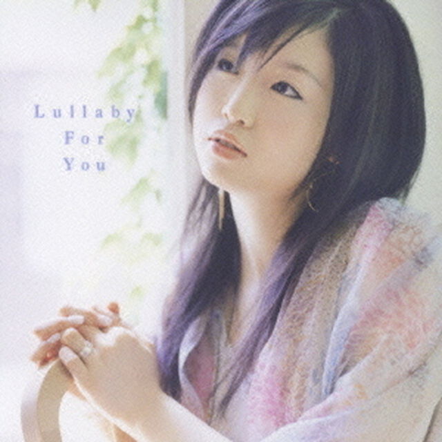 Lullaby　For　You（ＣＤ）