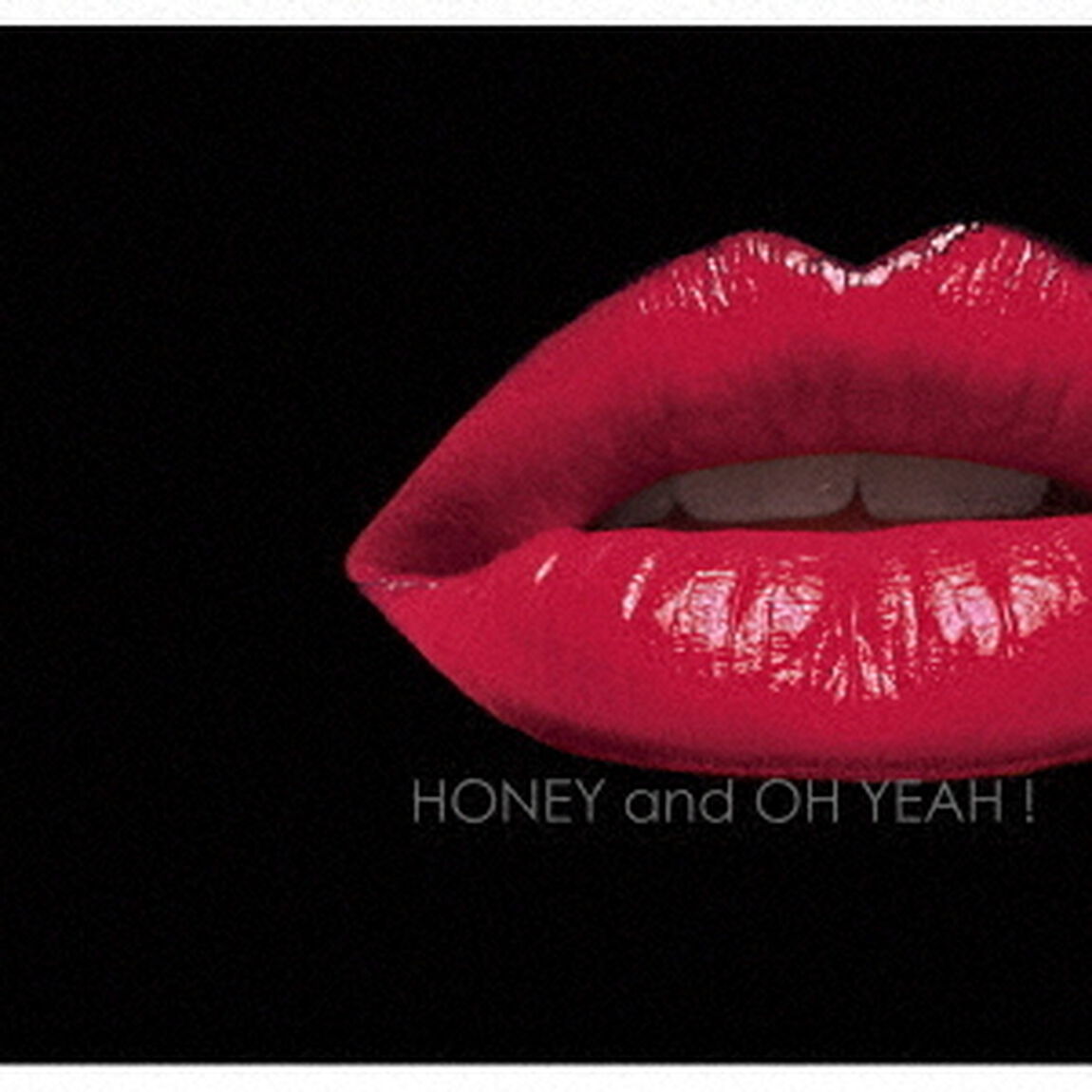 ハチミツかけてオーイェ！〜HONEY　AND　OH　YEAH！（ＣＤ）