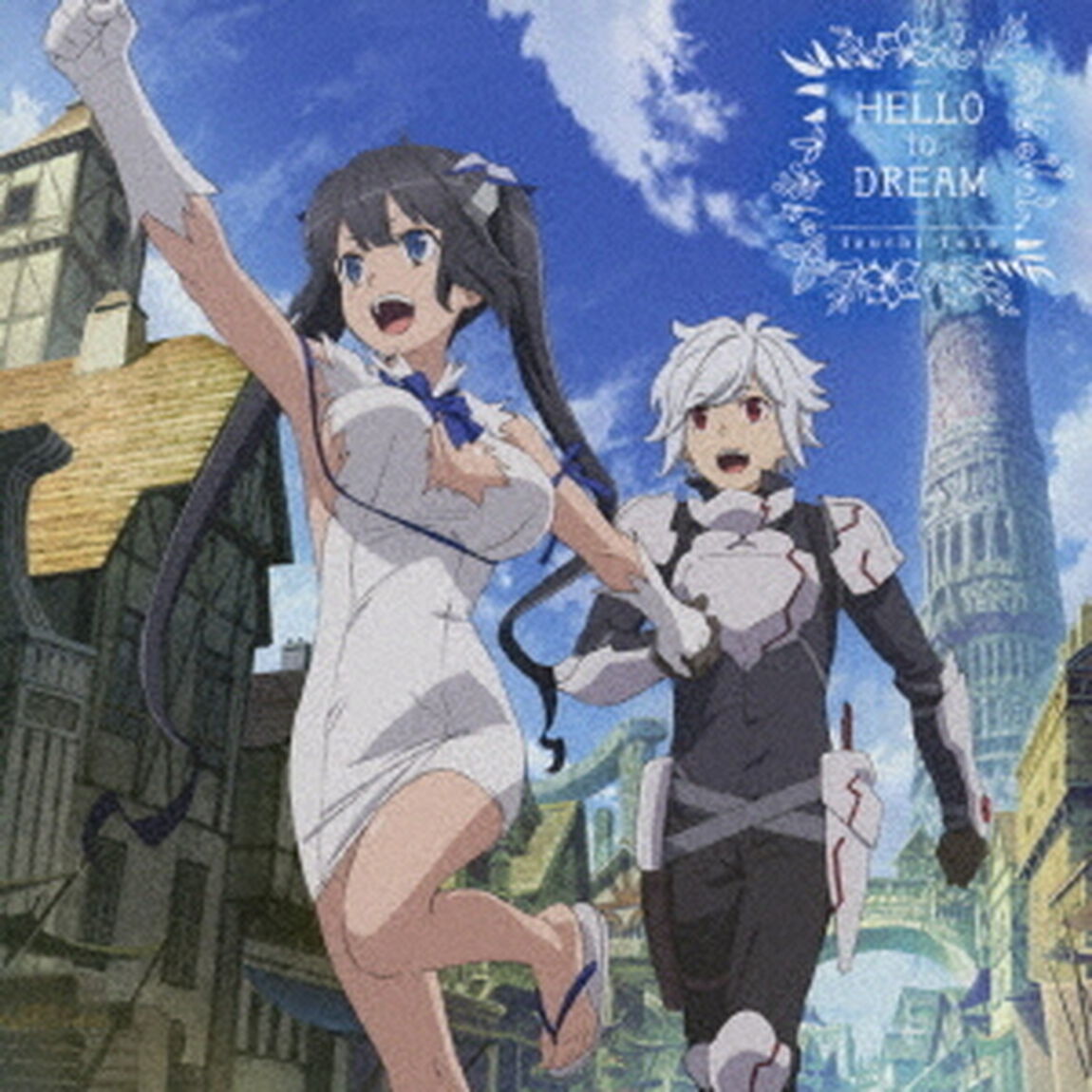 HELLO　to　DREAM（ＣＤ）