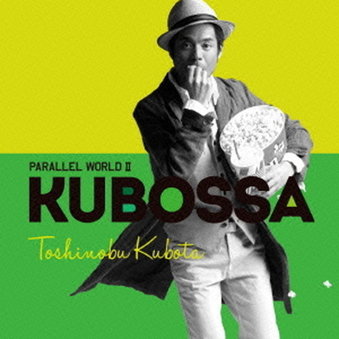 Parallel　World　Ⅱ　KUBOSSA（ＣＤ）