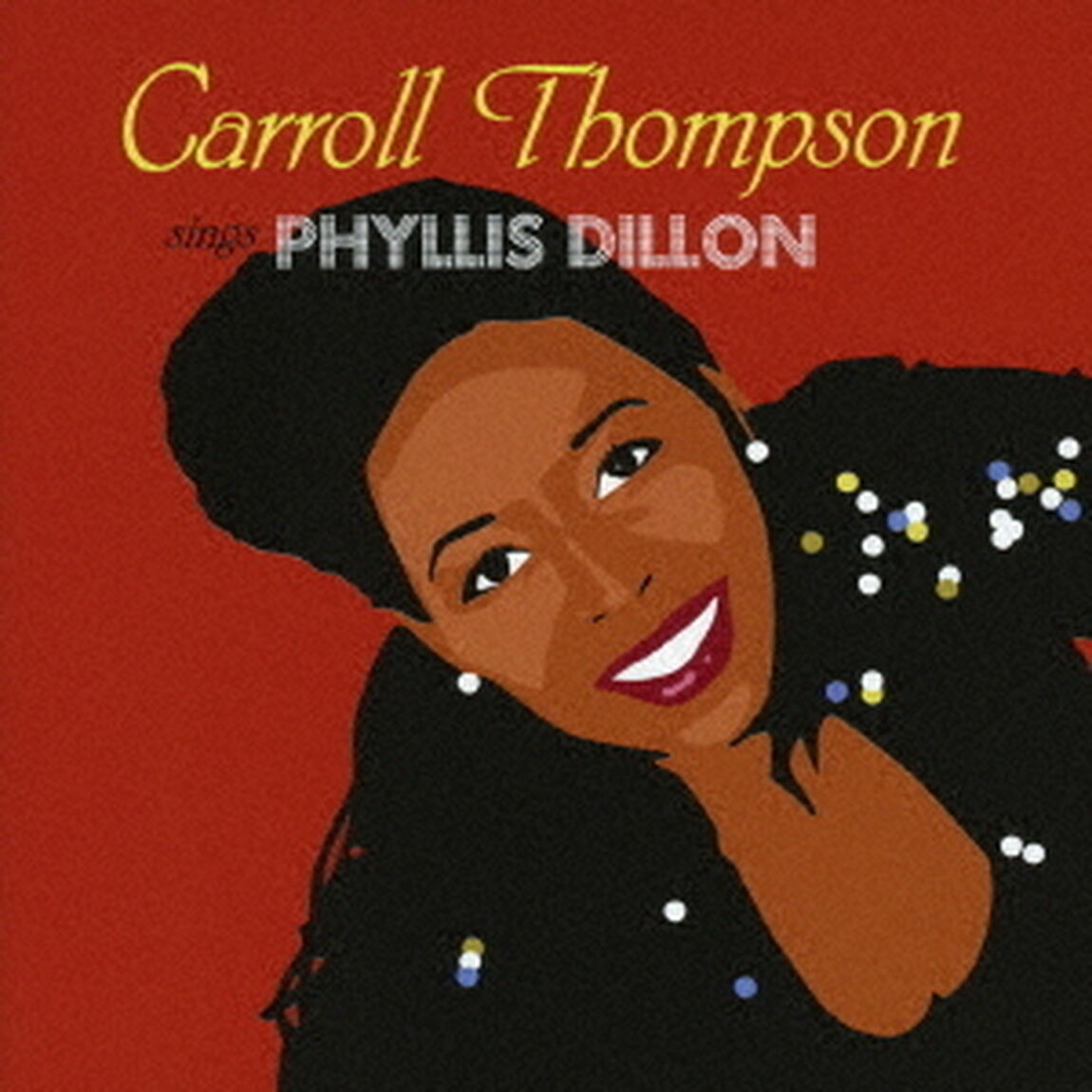 sings　PHYLLIS　DILLON（ＣＤ）